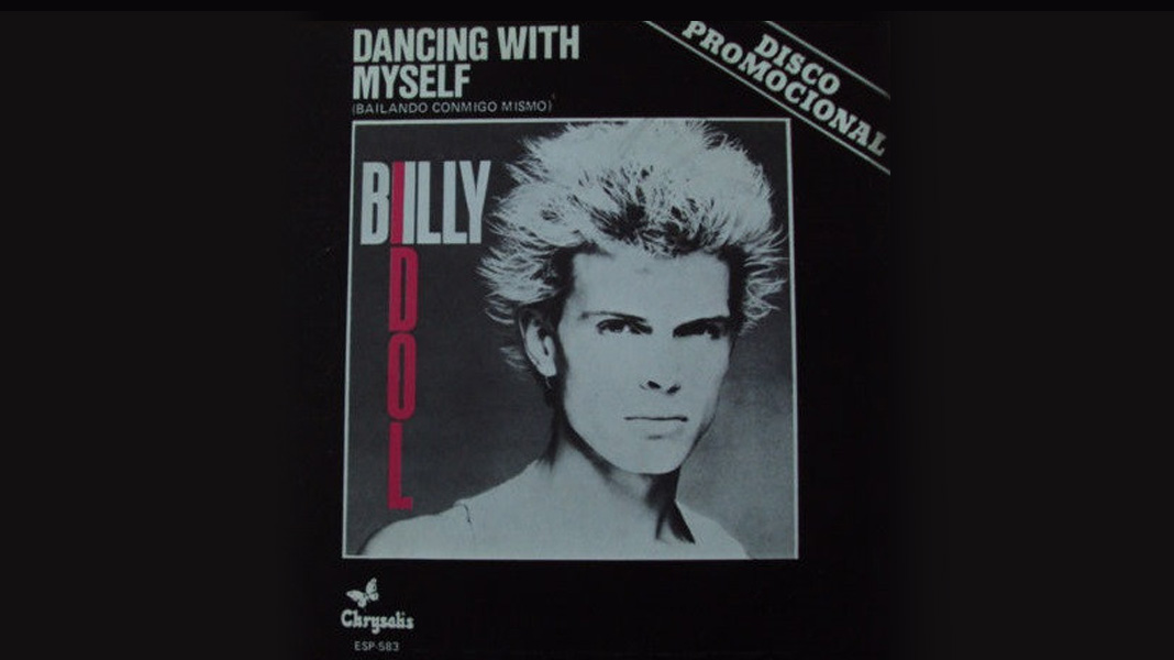 Dancing With Myself - Billy Idol