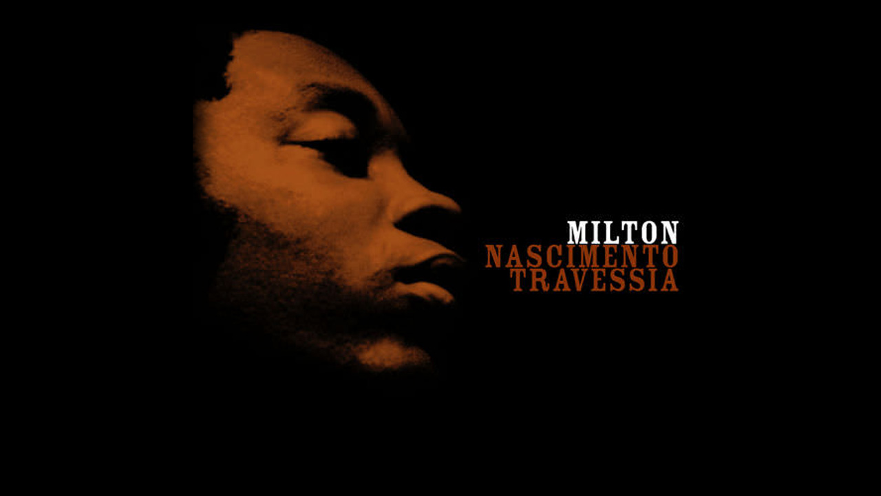 Travessia - Milton Nascimento
